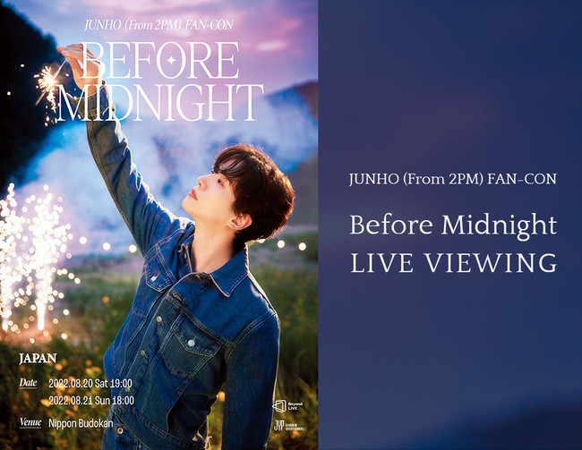 JUNHO (From 2PM) FAN-CON -Before Midnight- LIVE VIEWINGJÌI
