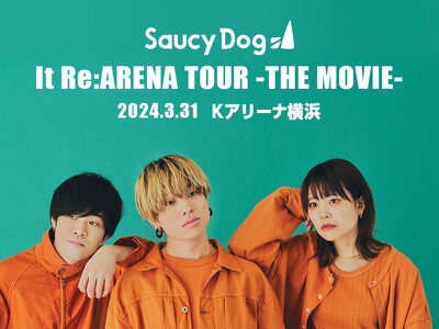 Saucy Dog、約13万人を動員した自身最大規模のアリーナツアー最終公演をオリジナル編集版として、9...