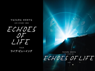 Yuzuru Hanyu ICE STORY 3rd “Echoes of Life” TOUR ライブ...