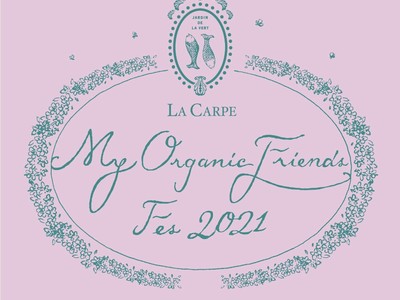 7月9日（金）表参道にて株式会社ラキャルプが第4回サスティナブル・ビューティーフェス『My Organic Friends Fes by Salon de LA CARPE 2021』を開催