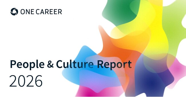 ワンキャリア初の「People & Culture Report」を公開