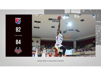 B2福岡｜前半リードも後半に逆転許す 接戦の末奈良に82-84で敗戦