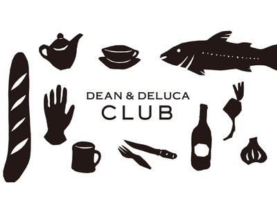 【DEAN & DELUCA】初となる公式モバイルアプリ「DEAN & DELUCA CLUB PASS」配信開始