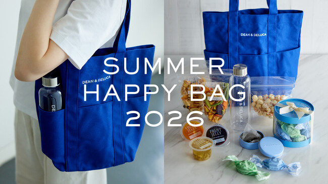 DEAN & DELUCA初、「夏の福袋 2026」を数量限定で発売 | ロイヤル