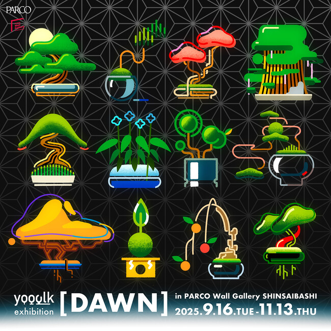 プレスリリース「yooolk exhibition [DAWN] in PARCO Wall Gallery SHINSAIBASHI 9月16日（火）～11月13日（木）心斎橋PARCOにて開催！！」のイメージ画像