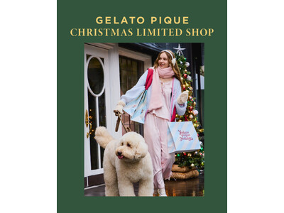 ホリデーアイテム満載の「GELATO PIQUE CHRISTMAS LIMITED SHOP」が期間限定で開催！館内にもおすすめギフトが続々登場！