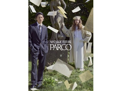 【パルコ 2026年AWシーズン広告】ファッション誌「Purple」の初代アートディレクター Christophe Brunnquell （クリストフ・ブルンケル）をクリエイティブディレクターに起用