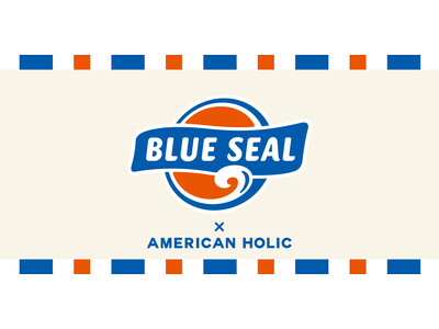 AMERICAN HOLIC × BLUE SEAL初コラボレーション！アイスフレーバーをイメージした夏気分高まるコレクションを7月24日(金)発売