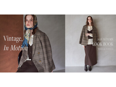 【YECCA VECCA】2026 Autumn シーズンビジュアル「Vintage, In Motion」を公開