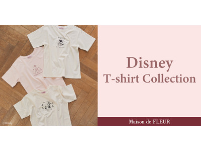 【Maison de FLEUR】「ミッキーマウス」「ミニーマウス」「ディズニーマリー」のイラストにも注目！ブランド初の＜Tシャツコレクション＞を発売