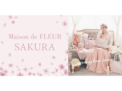 【Maison de FLEUR】日本の春を象徴する“さくら”が主役・繊細なさくらピンクのカラーで統一したシリーズを発売