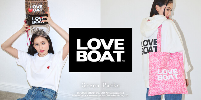 【Green Parks】“渋谷ギャルカルチャー”を代表するブランド「LOVE BOAT」との別注アイテムを2月14日(火)に発売！