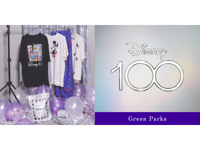 【Green Parks】ディズニー創立100周年を祝したコレクションが登場！