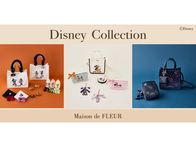 【Maison de FLEUR】2025年1月5日より開催の『Disney THE MARKET』に新作が勢揃い！3シリーズ全34種をラインアップした大人可愛いDisney Collection登場