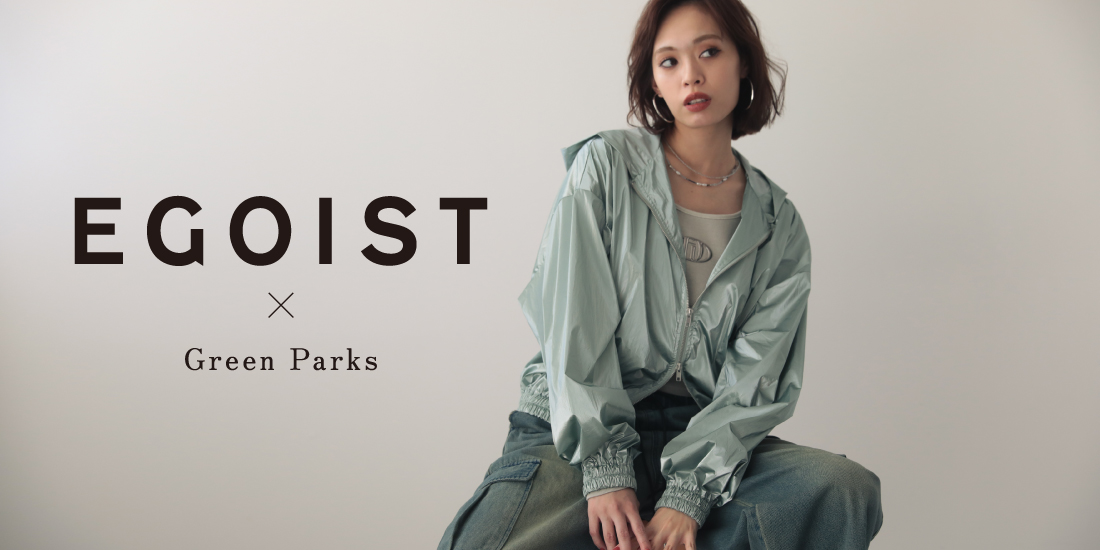 【Green Parks】渋谷ギャルブランド「EGOIST」とのコラボレーション企画より新作登場・トレンドの『グランジファッション』をテーマにしたコレクション