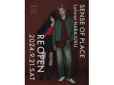 SENSE OF PLACE by URBAN RESEARCH ラフォーレ原宿店が9/21（土）リ オープン！