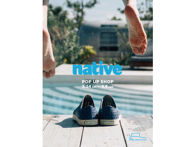 街中から海辺まで！ シームレスに履ける「native shoes」のPOP UP&カスタムイベント開催！