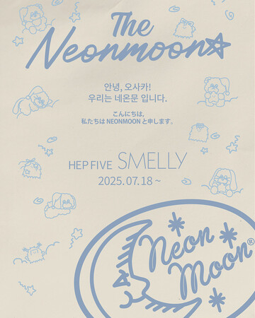 NEONMOON POP UP SHOPをSMELLY HEP FIVE店で開催!