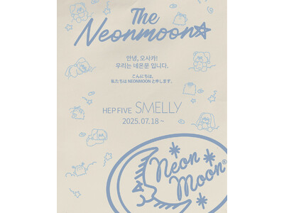 NEONMOON POP UP SHOPをSMELLY HEP FIVE店で開催！