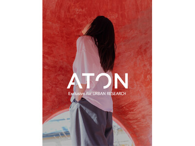 ATONとURBAN RESEARCHのコラボレーション発売！上質な機能素材を纏う別注ATON