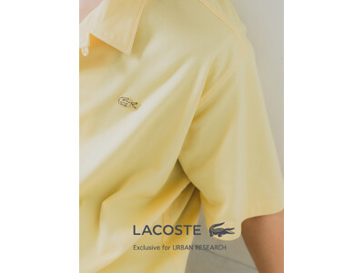 LACOSTE Exclusive for URBAN RESEARCH