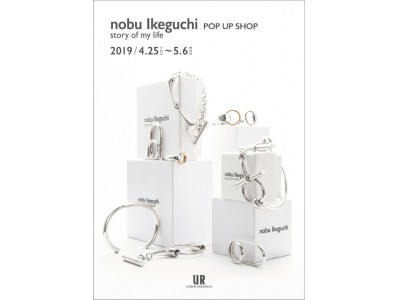 ジュエリーブランド「nobu Ikeguchi」 関西初となるPOP UPに合わせて、限定アイテムを発売。