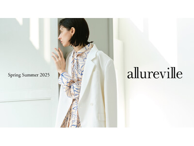 allureville(アルアバイル) 2025年春夏 PRE COLLECTION公開！