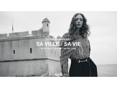 2月20日(金)【SA VILLE / SA VIE】26S/Sコレクションスタート