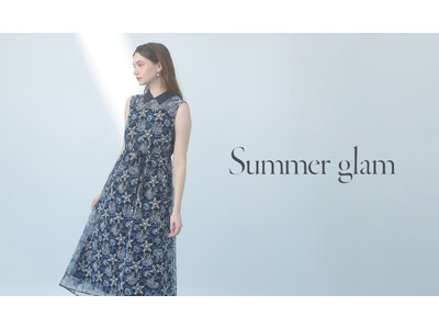 【ANAYI】“Summer glam”をテーマにしたサマーコレクション公開、ヴェロニカ・ハリム氏とのコラボも｜5/1先行予約開始