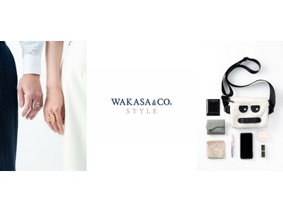 北欧の美意識を纏う新ブランド「WAKASA＆CO. STYLE」誕生