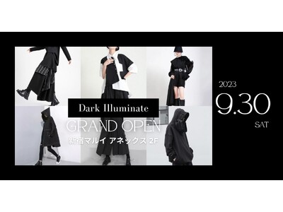 ダークモードな世界観が人気のアパレルブランド「Dark Illuminate(ダークイルミネート)」初のリアル店舗を新宿マルイ アネックスにオープン