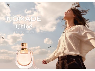 クロエのフレグランスコレクション「ノマド」から、太陽のように光り輝く女性をイメージした新オードトワレが発売！