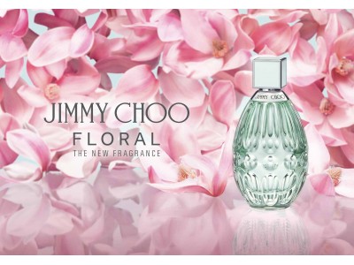 ジミー チュウから、満開に咲き誇る花々のエッセンスを閉じ込めた「ジミー チュウ フローラル」が誕生