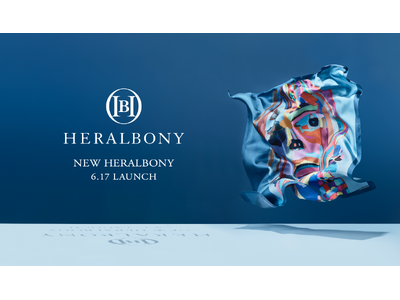 6月12日から阪急うめだ本店で開催の「HERALBONY ART COLLECTION」で、HERALBONY新アイテム先行販売決定