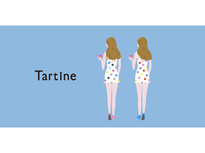 「Tartine（タルティン）」が東京駅 グランスタ東京 POP UP GRANSTA GREENに期間...