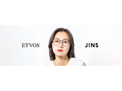 【ETVOS】JINS×ETVOSの新提案。「11秒」でUV対策をワンランク上へ。