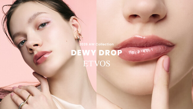 【ETVOS】2026 AW Collectionを発売。美容液プランパーがリニューアル