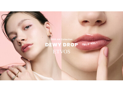 【ETVOS】2026 AW Collectionを発売。美容液プランパーがリニューアル