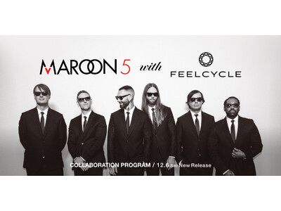 世界を代表するトップバンドMaroon 5とFEELCYCLEのコラボレーションが決定！日本独占リリースアルバム「シングルス・コレクション」収録曲を使用したプログラムをリリース