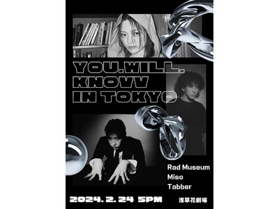 you.will.knovv in TOKYOーFirst live show with 【Rad Mu...