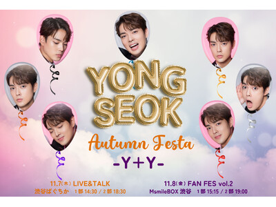 YONGSEOK　Autumn Festa ― Y Y ―