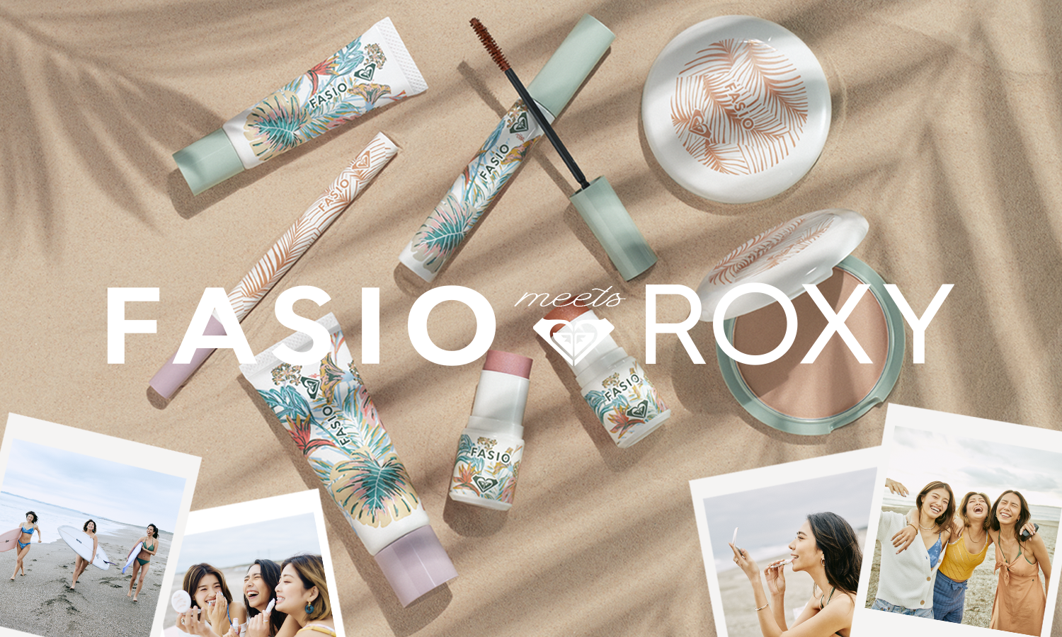 『FASIO meets ROXY』 5.16 debut！FASIOの人気商品がこの夏、ROXYデザインの限定アイテムに！ファシオと旅するROXYガールのスペシャルムービーも公開