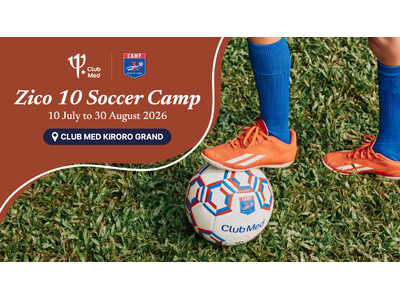 �y�N���u���b�h�z�T�b�J�[�E�̃��W�F���h�E�W�[�R���ďC�I �Ƒ��݂�ȂŊy���߂�uZico 10 Camp�v�A���Ă��k�C���L�����ŊJ��