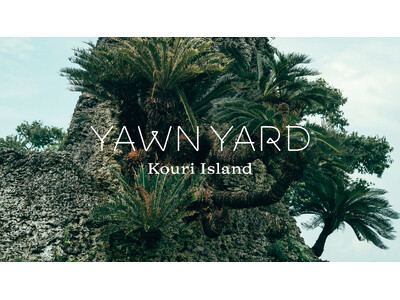 泊まれる庭「YAWN YARD」が2024年夏、沖縄県・古宇利島に開業。
