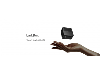 世界最小クラスのCHUWI 4KミニPC「LarkBox」発表