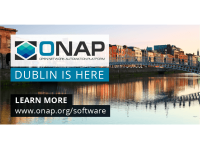 ONAP Dublin リリース ー デプロイメントを強化、オープンソース ネットワーキング スタック全体の商業活動を促進