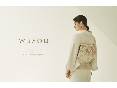 大正12年より続く歴史を纏うTAKAMI HOLDINGSがモダンスタイルな和装の新ブランド「wasou」発表