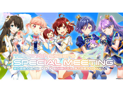 �wTokyo 7th �V�X�^�[�Y�x��2026�N2����12���N�I�g�[�N���N�ǉ�C�x���g�̊J�ÁA����єN���N�n�L�����y�[���̏ڍׂ����J