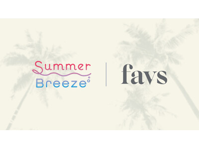 期間限定！江ノ島海の家summer breezeにて≪favs≫のサンプリングイベントを開催！SNS映え間違いなしのフォトブースも！