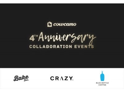 サービスリリース４周年記念！カウカモが「BAKE Inc.」「CRAZY」「ブルーボトルコーヒー」と “ライフスタイルを彩る” コラボイベントを連続開催！